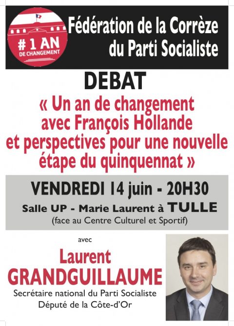 Réunion publique sur le thème « Un an de changement avec François Hollande et  perspectives pour une nouvelle étape du quinquennat ».