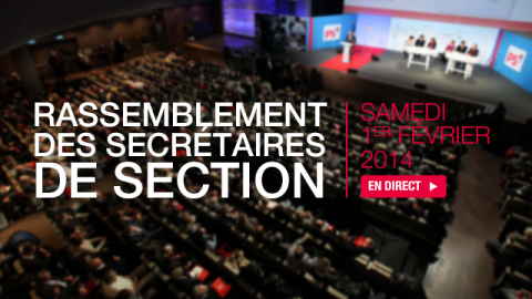 1er Février Rassemblement national des Secrétaires de Section