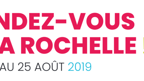 Universités d’été du PS: Rendez-vous à La Rochelle du 23 au 25 août 2019 !